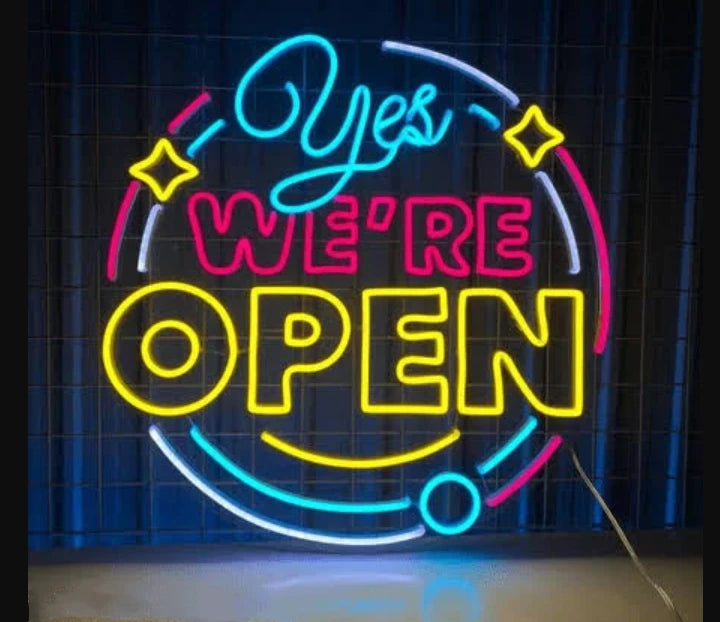 Yes We're Open Neon Sign