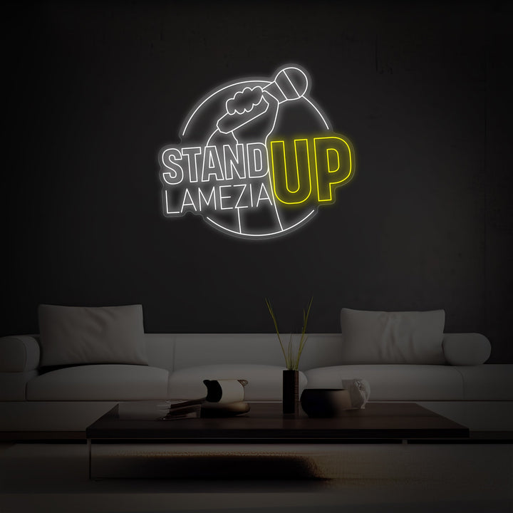 STAND UP LAMEZIA Neon Sign - GEEKNEON