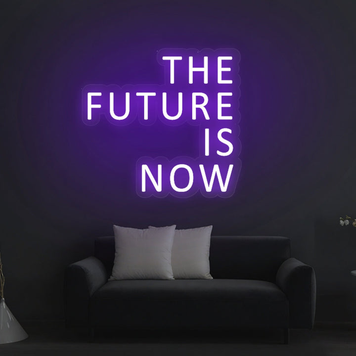 "The Future Is Now" Neon Sign - GEEKNEON