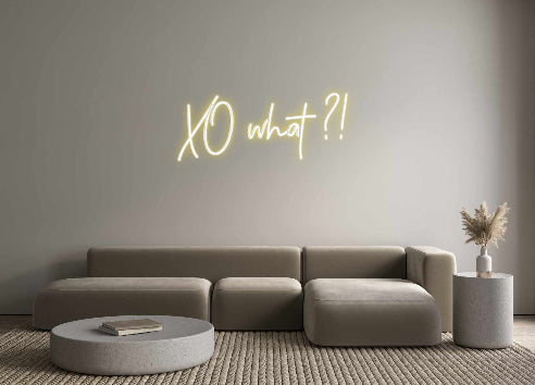 Custom Neon: XO what ?! - GEEKNEON