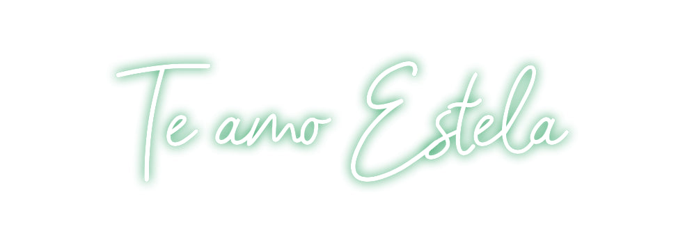 Custom Neon: Te amo Estela - GEEKNEON