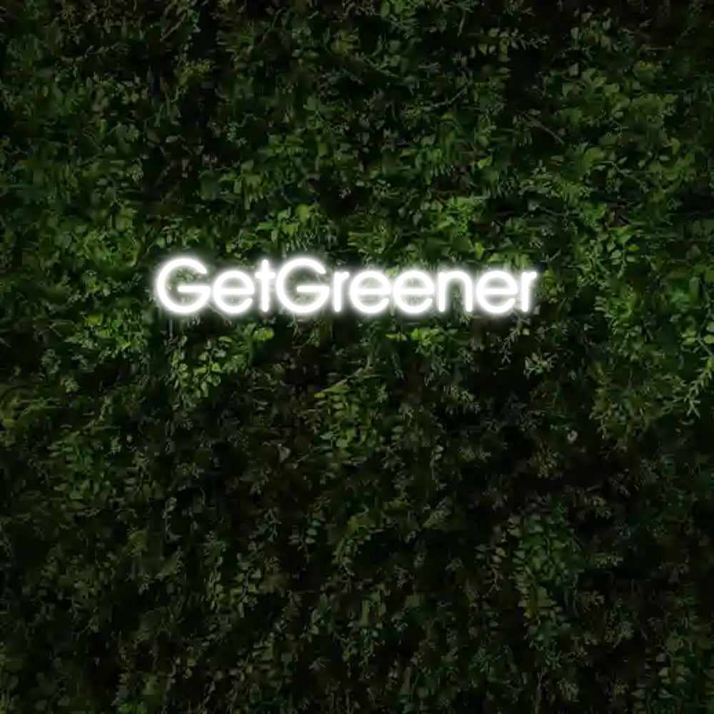 Custom Neon: GetGreener - GEEKNEON