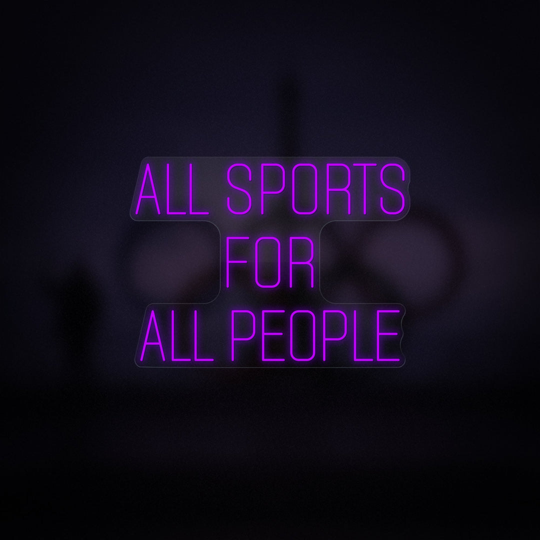 All Sports for All People Neon Sign - GEEKNEON