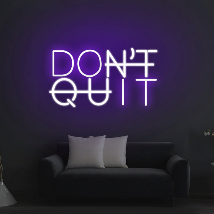 Don't Quit Neon Sign, Do It Neon Sign - GEEKNEON