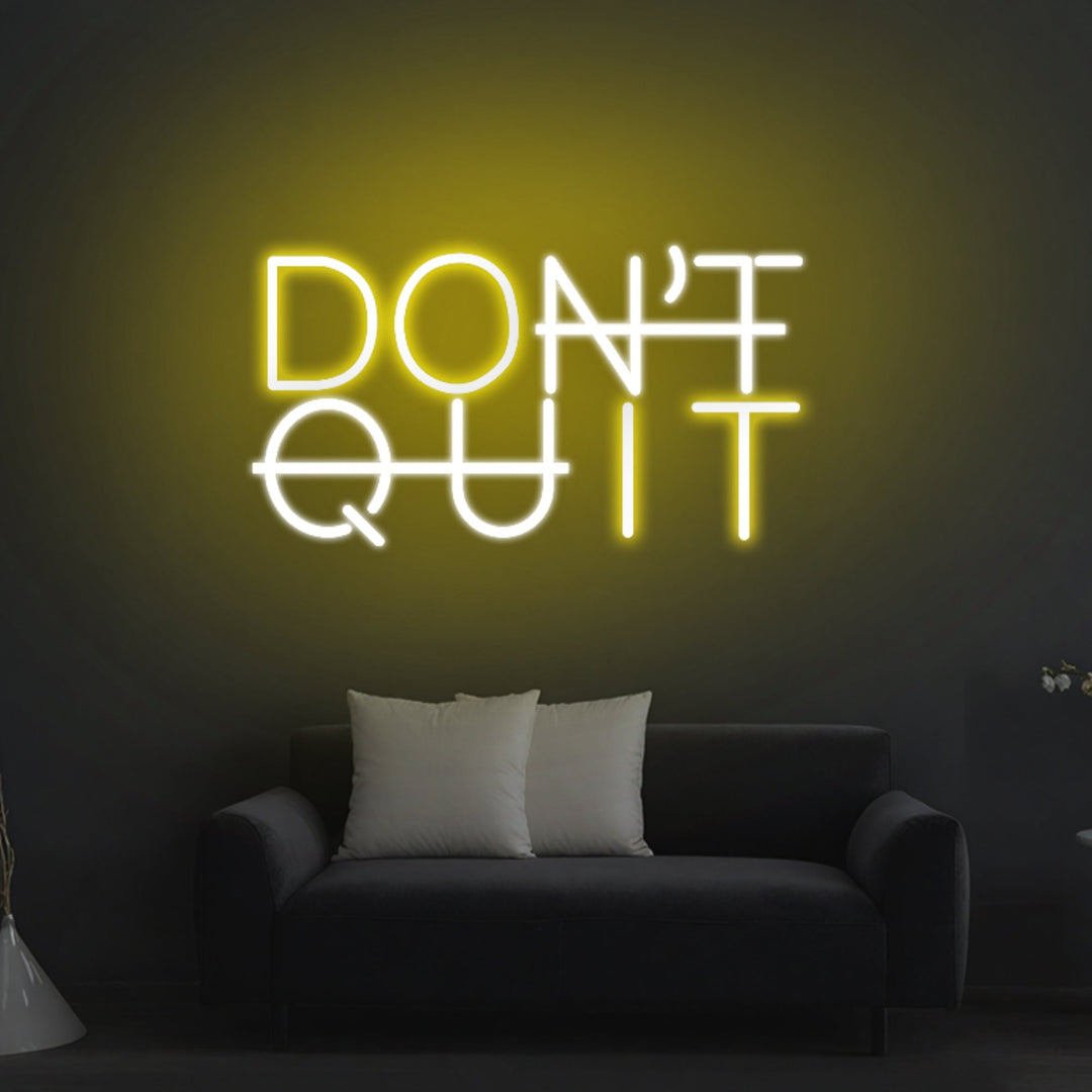 Don't Quit Neon Sign, Do It Neon Sign - GEEKNEON