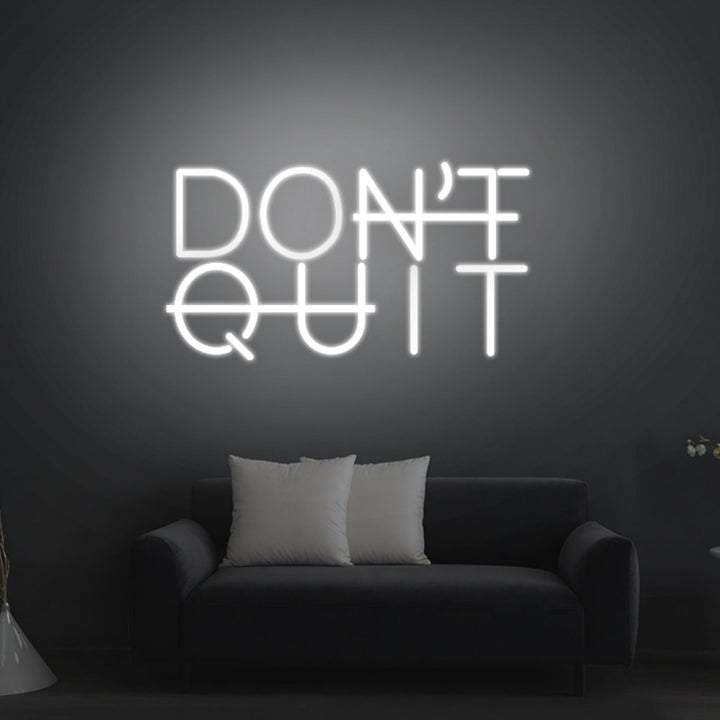 Don't Quit Neon Sign, Do It Neon Sign - GEEKNEON