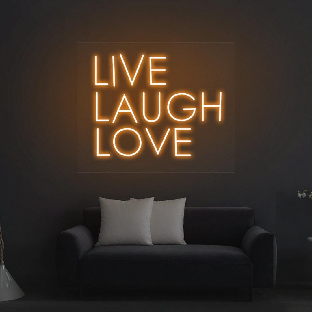 "Live Laugh Love" Neon Sign - GEEKNEON